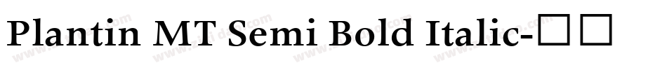 Plantin MT Semi Bold Italic字体转换